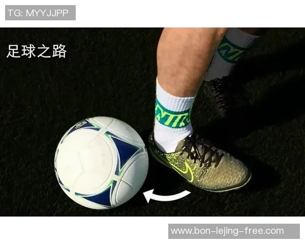 足球新手必看技巧轻松过人秘诀助你在球场上脱颖而出